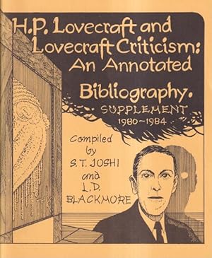 Bild des Verkufers fr H.P. Lovecraft and Lovecraft Criticism: An Annotated Bibliography, Supplement 1980 - 1984 zum Verkauf von Ziesings