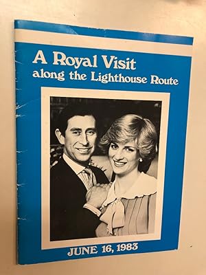 A Royal Visit along the Lighthouse Route : June 16, 1983