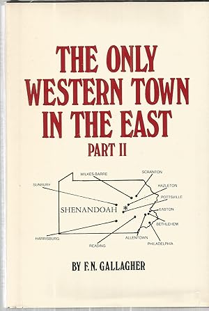 The Only Western Town in the East, Part II