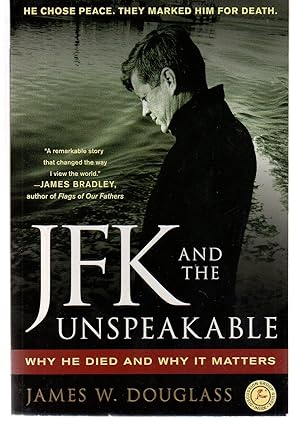 JFK and the Unspeakable: Why He Died and Why It Matters