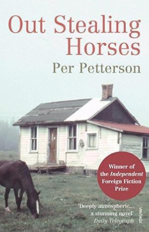 Seller image for Out Stealing Horses: WINNER OF THE INDEPENDENT FOREIGN FICTION PRIZE for sale by WeBuyBooks