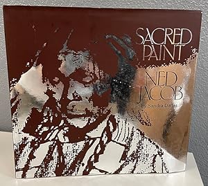 Sacred Paint: Ned Jacob ***SIGNED***