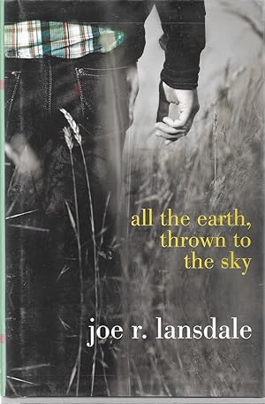 Seller image for All the Earth, Thrown to the Sky ***SIGNED*** for sale by Shade of the Cottonwood