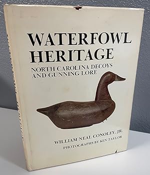 Immagine del venditore per Waterfowl Heritage: North Carolina Decoys and Gunning Lore venduto da Shade of the Cottonwood