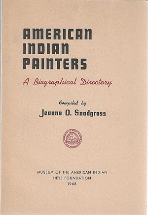 American Indian Painters: A Biographical Index