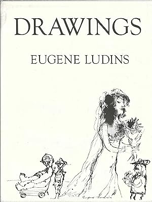 Seller image for Drawings: Eugene Ludins for sale by Shade of the Cottonwood