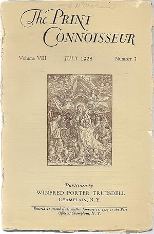 The Print Connoisseur: a Quarterly Magazine for the Print Collector, Vol VIII July 1928, No. 3