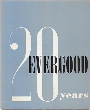 Evergood: 20 Years