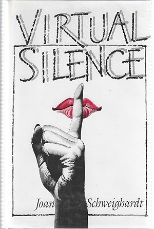 Seller image for Virtual Silence ***SIGNED*** for sale by Shade of the Cottonwood