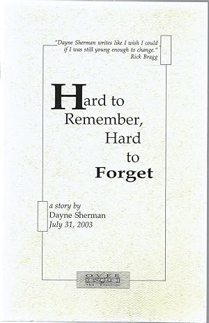 Image du vendeur pour Hard to Remember, Hard to Forget **SIGNED LIMITED EDITION** mis en vente par Shade of the Cottonwood