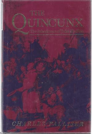 Imagen del vendedor de The Quincunx: The Inheritance of John Huffam a la venta por Shade of the Cottonwood