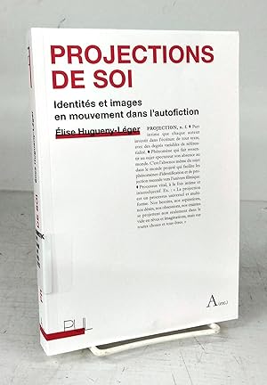 Projections de Soi: Identités et image en mouvement dans l'autofiction