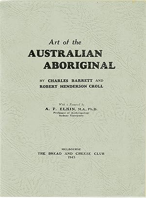 Imagen del vendedor de Art of the Australian Aboriginal a la venta por Shade of the Cottonwood