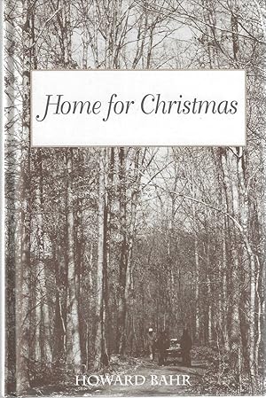 Seller image for Home for Christmas ***SIGNED*** for sale by Shade of the Cottonwood