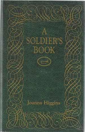 Image du vendeur pour A Soldier's Book ***SIGNED*** mis en vente par Shade of the Cottonwood