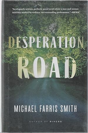 Seller image for Desperation Road ***SIGNED*** for sale by Shade of the Cottonwood