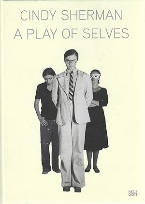 Seller image for Cindy Sherman: A Play of Selves for sale by Shade of the Cottonwood