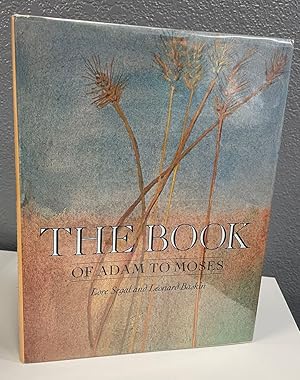 The Book of Adam to Moses ***SIGNED***