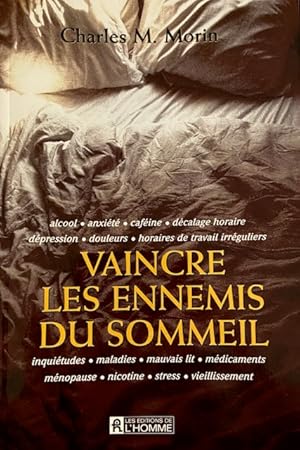 Vaincre les ennemis du sommeil