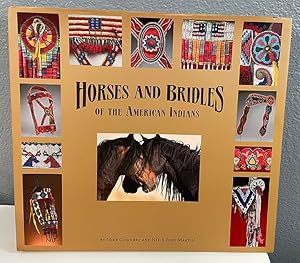 Bridles of the Americas, Vol 2: Horses & Bridles of the American Indians ***SIGNED***