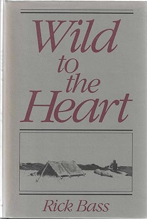 Wild to the Heart ***SIGNED***