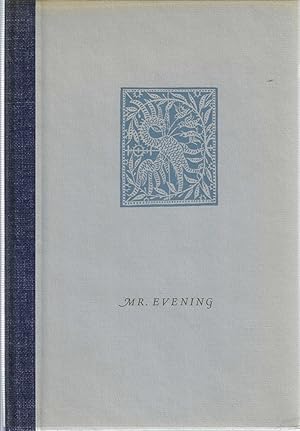 Mr. Evening: A Story and Nine Poems ***SIGNED LTD EDITION w/ILLUSTRATION***