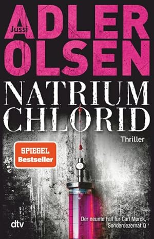 Seller image for NATRIUM CHLORID: Der neunte Fall fr Carl Mrck, Sonderdezernat Q | Der SPIEGEL-Bestseller jetzt im Paperback (Carl-Mrck-Reihe, Band 9) for sale by Rheinberg-Buch Andreas Meier eK