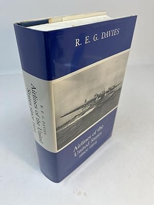 Seller image for AIRLINES OF UNITED STATES SINCE 1914 for sale by Frey Fine Books