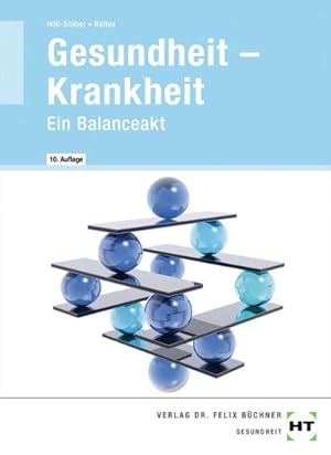 Bild des Verkufers fr Gesundheit -- Krankheit: Ein Balanceakt zum Verkauf von Rheinberg-Buch Andreas Meier eK