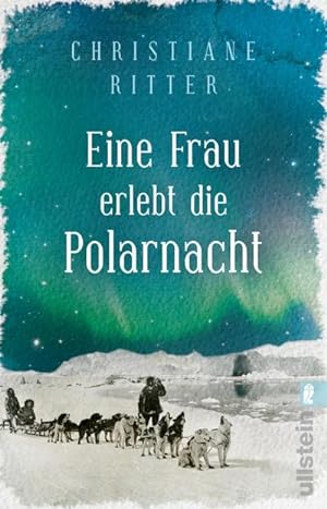 Bild des Verkufers fr Eine Frau erlebt die Polarnacht zum Verkauf von Rheinberg-Buch Andreas Meier eK