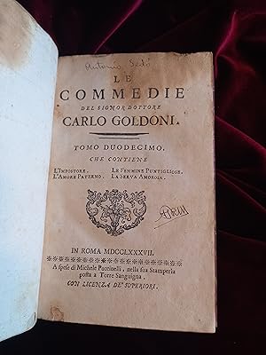 Immagine del venditore per LE COMMEDIE DEL SIGNOR DOTTORE CARLO GOLDONI. TOMO DUODECIMO CHE CONTIENE L IMPOSTORE, LE FEMMINE PUNTIGLIOSE, L AMORE PATERNO, LA SERVA AMOROSA venduto da Llibreria Fnix