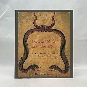 Seller image for PIERCED HEARTS AND TRUE LOVE: A CENTURY OF DRAWINGS FOR TATTOOS for sale by Atlanta Vintage Books
