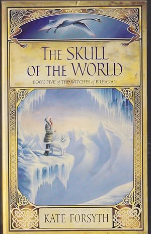 Seller image for The Skull of the World. Witches of Eileanan Book 5 for sale by Caerwen Books
