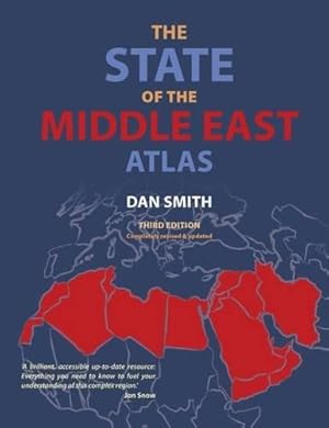 Bild des Verkufers fr State of the Middle East Atlas: Regional Change and Global Impact zum Verkauf von WeBuyBooks