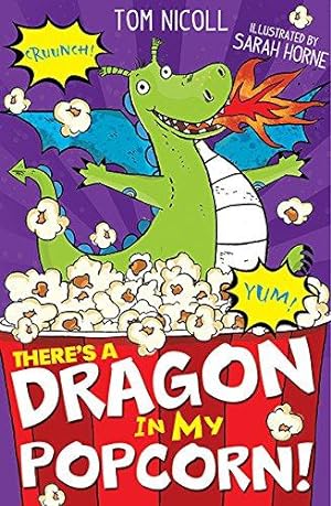 Bild des Verkufers fr There  s a Dragon in my Popcorn!: 5 (There's a Dragon in., 5) zum Verkauf von WeBuyBooks