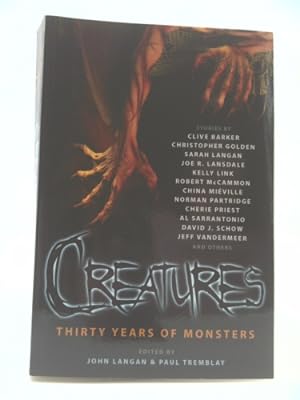 Bild des Verkufers fr Creatures: Thirty Years of Monsters zum Verkauf von ThriftBooksVintage