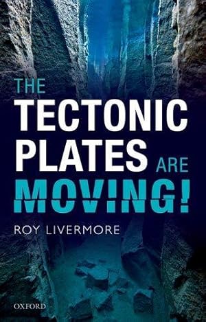 Seller image for Tectonic Plates Are Moving! for sale by WeBuyBooks