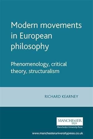 Seller image for Modern movements in European philosophy: Phenomenology, critical theory, structuralism for sale by WeBuyBooks