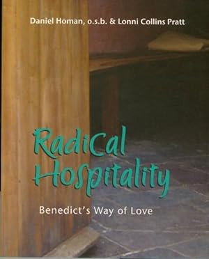 Bild des Verkufers fr Radical Hospitality: Benedict's Way of Love zum Verkauf von WeBuyBooks