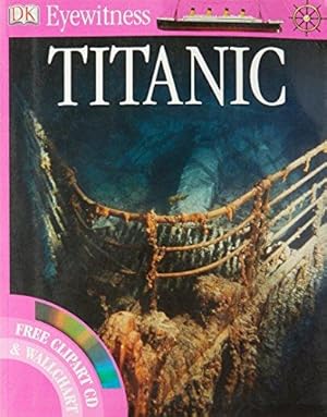 Immagine del venditore per Eyewitness Titanic venduto da WeBuyBooks