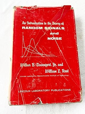 Image du vendeur pour 1958 HC An Introduction to the Theory of Random Signals and Noise by William L. Root Jr.; Wilbur B. Davenport mis en vente par Miki Store