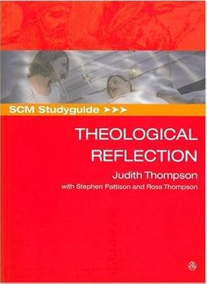 Bild des Verkufers fr SCM Studyguide to Theological Reflection (SCM Study Guide) zum Verkauf von WeBuyBooks