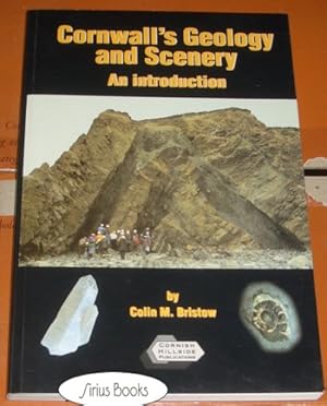 Seller image for Cornwall's Geology and Scenery: An Introduction Covering Geological Concepts and the Geological History of the County with Emphasis on Scenery and Minerals for sale by WeBuyBooks