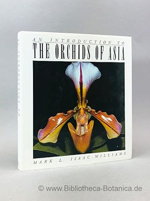 Imagen del vendedor de An introduction to the orchids of Asia. a la venta por Bibliotheca Botanica