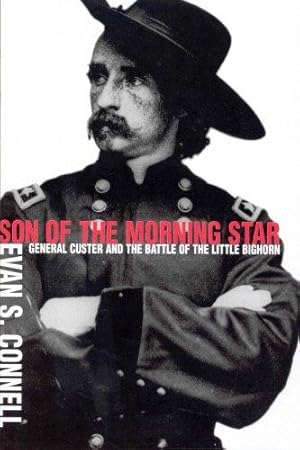 Seller image for Son Of The Morning Star: General Custer and the Battle of Little Bighorn for sale by WeBuyBooks