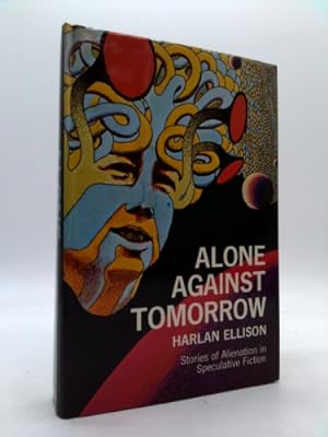 Imagen del vendedor de Alone Against Tomorrow: Stories of Alienation in Speculative Fiction a la venta por ThriftBooksVintage