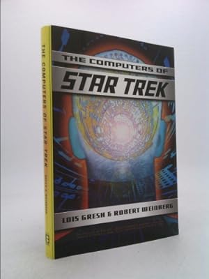 Imagen del vendedor de The Computers of Star Trek a la venta por ThriftBooksVintage