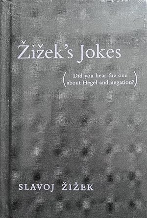 Bild des Verkufers fr Zizek's Jokes: (Did you hear the one about Hegel and negation?) zum Verkauf von Object Relations, IOBA