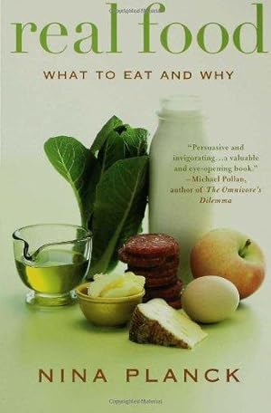 Bild des Verkufers fr Real Food: What to Eat and Why zum Verkauf von WeBuyBooks