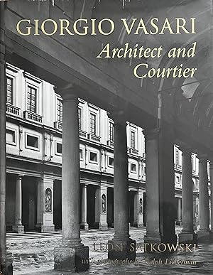 Image du vendeur pour Giorgio Vasari: Architect and Courtier mis en vente par Object Relations, IOBA